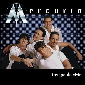 Mercurio - Tiempo De Vivir