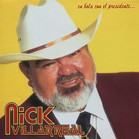 Nick Villarreal - En Bola con el Presidente...