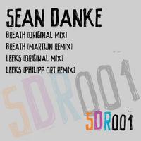 Sean Danke - Breath / Leeks EP