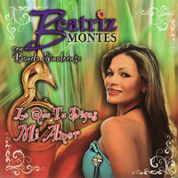 Beatriz Montes - Lo Que Digas Mi Amor
