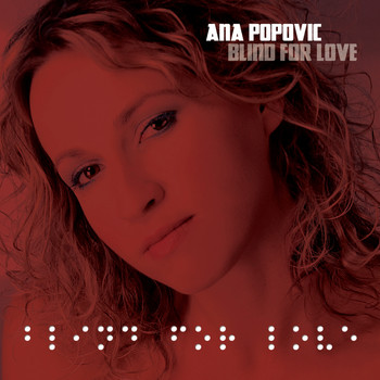 Ana Popovic - Blind for Love