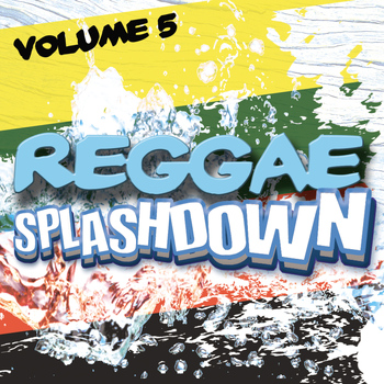 Various Artists - Reggae Splashdown, Vol 5