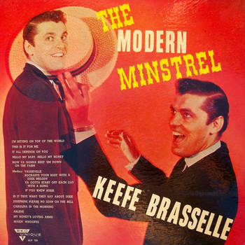 Keefe Braselle - The Modern Minstrel