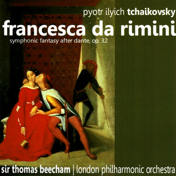 The London Philharmonic Orchestra - Tchaikovsky: Francesca da Rimini - Symphonic Fantasy after Dante, Op. 32