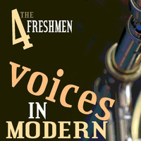 The Four Freshmen - Voices In Modern