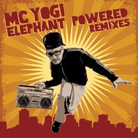 MC Yogi - Elephant Powered Remixes