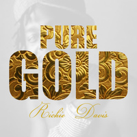 Richie Davis - Pure Gold - Richie Davis
