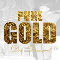 Don Drummond - Pure Gold - Don Drummond