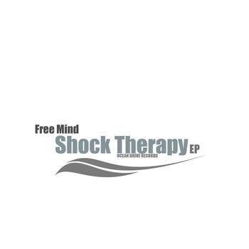 Free Mind - Shock Therapy EP