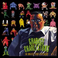 Grabass Charlestons - The Grestest Story Ever Hula'd (Explicit)