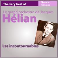 Jacques Hélian - The Very Best of Jacques Hélian et son orchestre