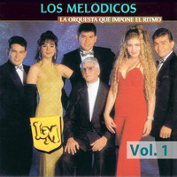 Los Melódicos - Orquesta Que Impone El Ritmo Volume 1