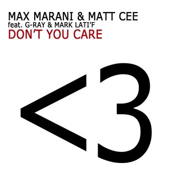 Max Marani, Matt Cee - Don't You Care