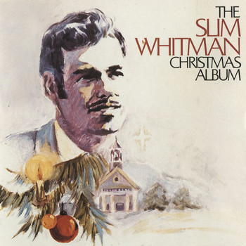 Slim Whitman - The Slim Whitman Christmas Album