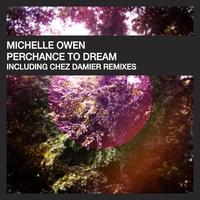 Michelle Owen - Perchance To Dream