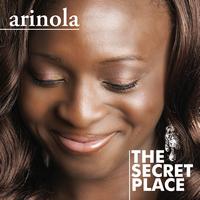 Arinola - The Secret Place