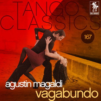 Agustin Magaldi - Tango Classics 167: Vagabundo