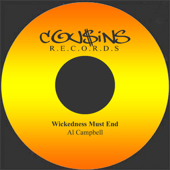 Al Campbell - Wickedness Must End