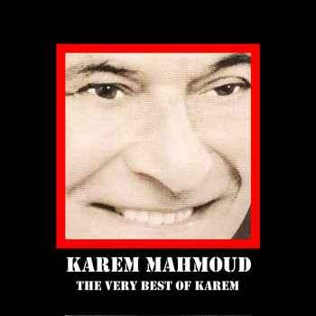 Karem Mahmoud - Best of Karem Mahmoud