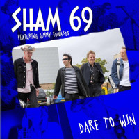 Sham 69 - Dare To Win