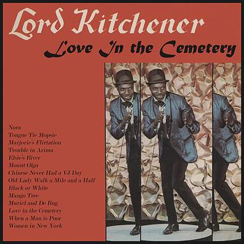 Lord Kitchener - Love in the Cemetery