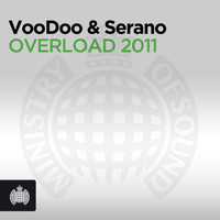 Voodoo & Serano - Overload 2011