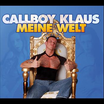 Callboy Klaus - Meine Welt