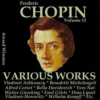 Various Artists - Chopin, Vol. 11 : Various Works (Award Winners)