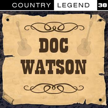 Doc Watson - Country Legend Vol. 38