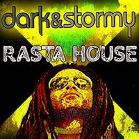 Dark & Stormy - Rasta House