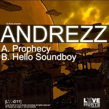 Andrezz - Prophecy / Hello SoundBoy