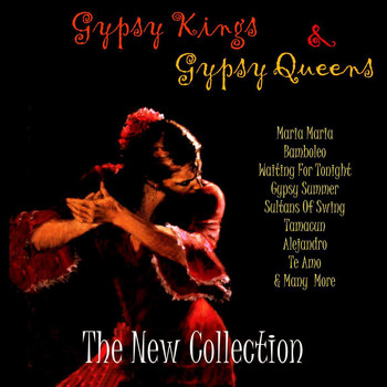 Various Artists - Gypsy Kings & Gypsy Queens: The New Collection
