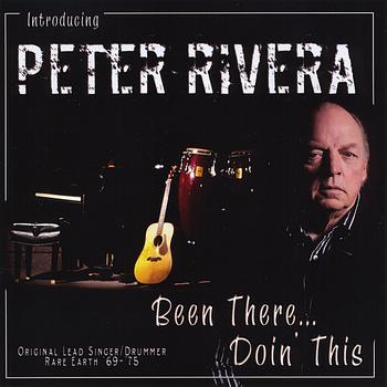 Peter Rivera - Been There-Doin' This