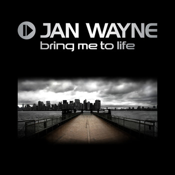 Jan Wayne - Bring Me To Life
