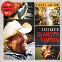 Toby Keith - Clancy's Tavern (Deluxe Edition)