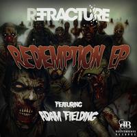 Refracture - Redemption E.P