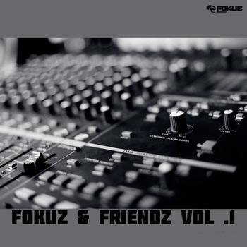 Various Artists - Fokuz & Friends Vol. 1
