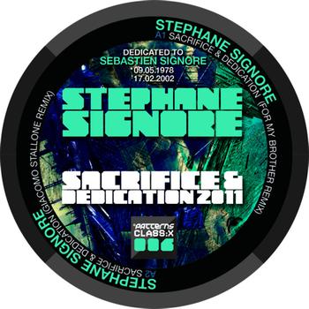 Stephane Signore - Sacrifice & Dedication 2011