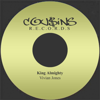 Vivian Jones - King Almighty