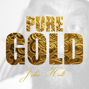John Holt - Pure Gold - John Holt