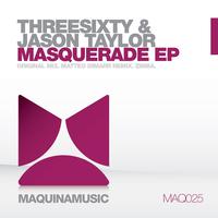 ThreeSixty & Jason Taylor - Masquerade EP