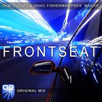Sam Stroke & Isaac Fisherman Pres. maSSIF - Frontseat