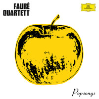 Fauré Quartett - Popsongs