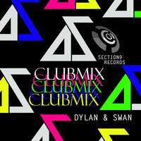 Dylan & Swan - Clubmix