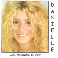 DANIELLE - L.A., Nashville, Tel Aviv