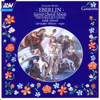 Rodolfus Choir - Eberlin: Sacred Choral Music