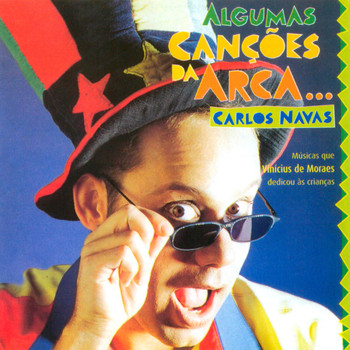 Carlos Navas - Algumas Canções Da Arca...