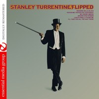 Stanley Turrentine - Flipped - Flipped Out (Remastered)