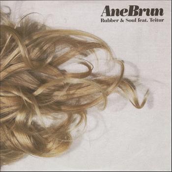 Ane Brun - Rubber & Soul