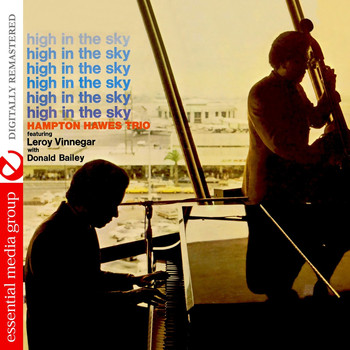 Hampton Hawes Trio - High In The Sky (Remastered)